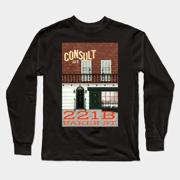 Consult at 221B Baker Street Long Sleeve T-Shirt by MSBoydston